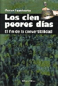 Los cien peores días de la convertibilidad