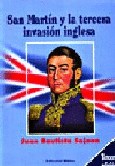 San Martín y la tercera invasión inglesa