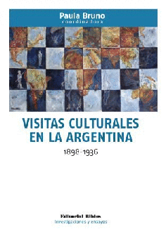 Visitas culturales en la Argentina, 1898-1936