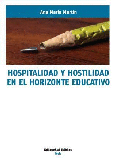 Hospitalidad y hostilidad en el horizonte educativo