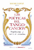 Las poéticas del tango-canción: Rupturas y continuidades