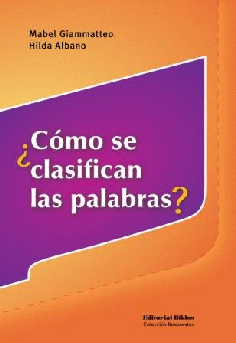 ¿Cómo se clasifican las palabras?