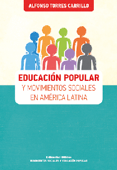 Educación popular y movimientos sociales en América Latina