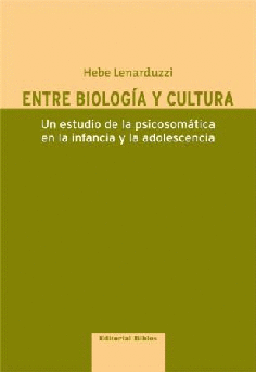 Entre biología y cultura.