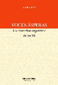 Voces ásperas.