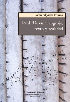 Paul Ricoeur: lenguaje, texto y realidad    