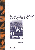 Micropolíticas del cuerpo.