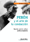 Perón y el arte de la conducción.