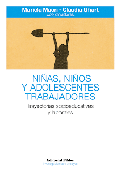 Niñas, niños y adolescentes trabajadores.