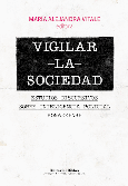 Vigilar -la- sociedad.