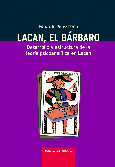 Lacan, el bárbaro.