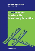 Enredados por la educación, la cultura y la política