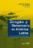 Drogas y democracia en América Latina.