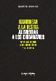 Portada de: Hambrear a la bestia, alimentar a los ciudadanos