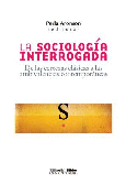 La sociología interrogada.