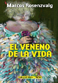 El veneno de la vida