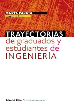 Trayectorias de graduados y estudiantes de ingeniería