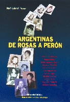 Argentinas: de Rosas a Perón