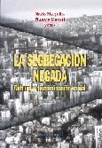 La segregación negada.