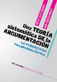 Una teoría sistemática de la argumentación.