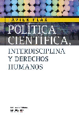 Política científica, interdisciplina y derechos humanos