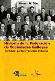 Historia de la federación de sociedades gallegas