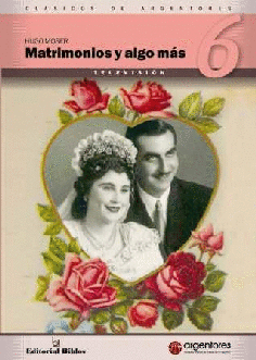 Matrimonios y algo más