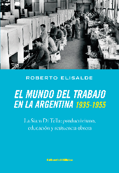 El mundo del trabajo en la Argentina 1935-1955