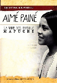 Portada de: Aimé Painé, la voz del pueblo mapuche