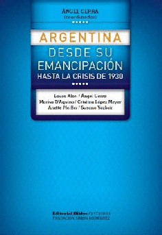 Argentina desde su emancipación hasta la crisis de 1930