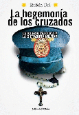 La hegemonía de los cruzados