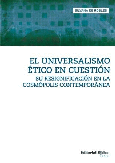 Portada de: El universalismo ético en cuestión