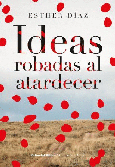 Ideas robadas al atardecer