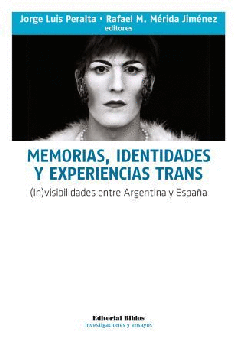Memorias, identidades y experiencias trans.