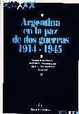 Argentina en la paz de dos guerras (1914-1945)      