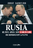 Rusia: veinte años sin comunismo