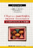 Objetos guardados, objetos mostrados.