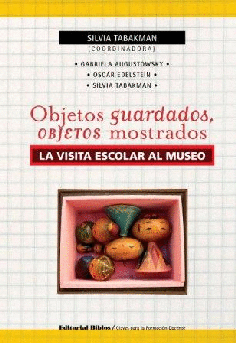 Objetos guardados, objetos mostrados.