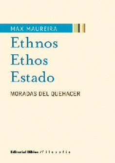 Ethnos - Ethos - Estados.