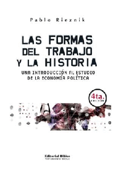 Las formas del trabajo y la historia.