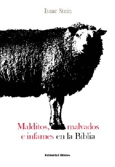 Malditos, malvados e infames en la Biblia