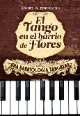 El tango en el barrio de Flores.