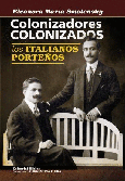 Colonizadores colonizados.