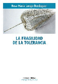 La fragilidad de la tolerancia