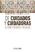 Portada de: De cuidados y cuidadoras