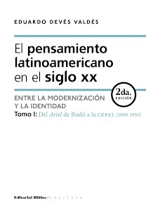 El pensamiento latinoamericano en el siglo XX