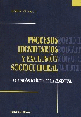 Procesos identitarios y exclusión sociocultural.