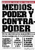 Medios, poder y contrapoder: de la concentración monopólica a la democratización de la información