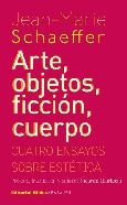 Arte, objetos, ficción, cuerpo.