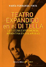 Teatro expandido en el Di Tella